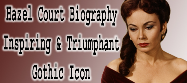 Hazel Court Biography