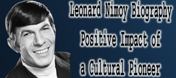 Leonard Nimoy Biography