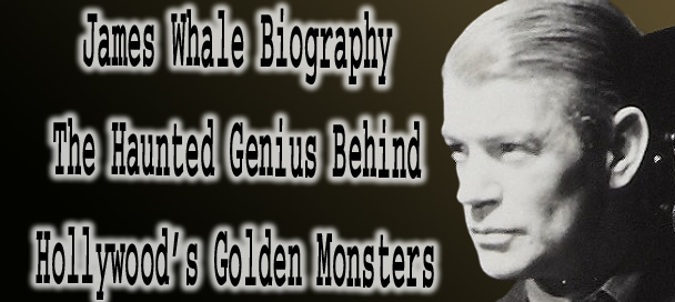 James Whale Biography