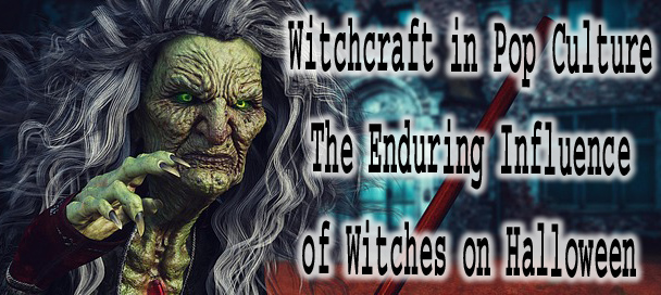 Witchcraft in Pop Culture
