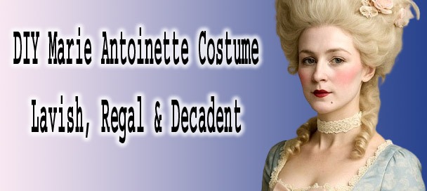 DIY Marie Antoinette Costume