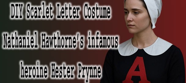 DIY Scarlet Letter Costume