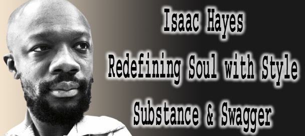 Isaac Hayes Biography