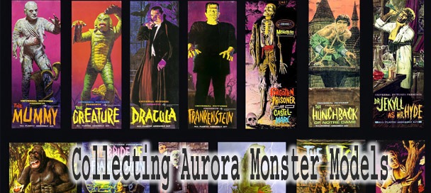 🧟 The Thrill of Collecting Aurora Monster Models