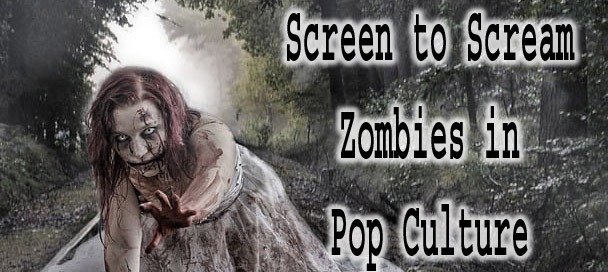 Zombies in Pop Culture