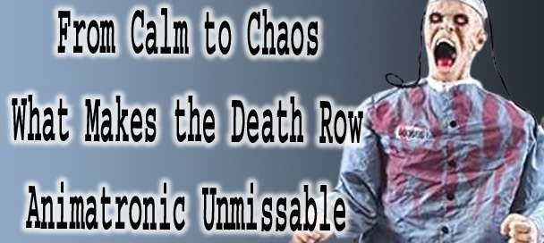 Death Row Animatronic