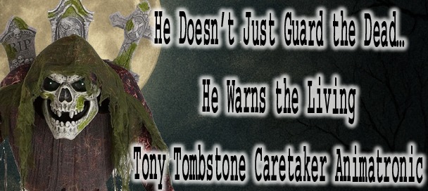 Tony Tombstone Caretaker Animatronic