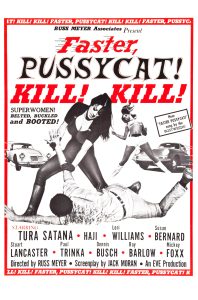 Faster, Pussycat! Kill! Kill! Poster