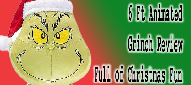 6 Ft Animated Grinch