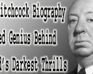 🎥 Alfred Hitchcock Biography: The Master of Suspense’s Brilliant Legacy Alfred Hitchcock Biography