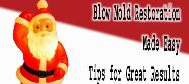 🎄 Blow Mold Restoration Success: 12 Methods That Truly Work ✨