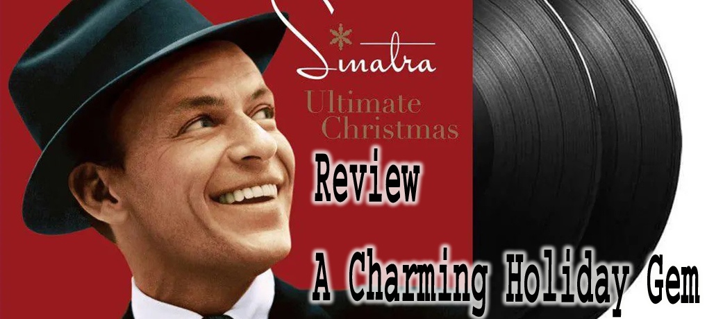 ✨ Sinatra Ultimate Christmas Review – Timeless Holiday Magic ✨ Sinatra Ultimate Christmas Review – Timeless Holiday Magic