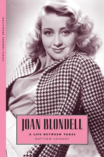 Joan Blondell A Life between Takes biography book cover