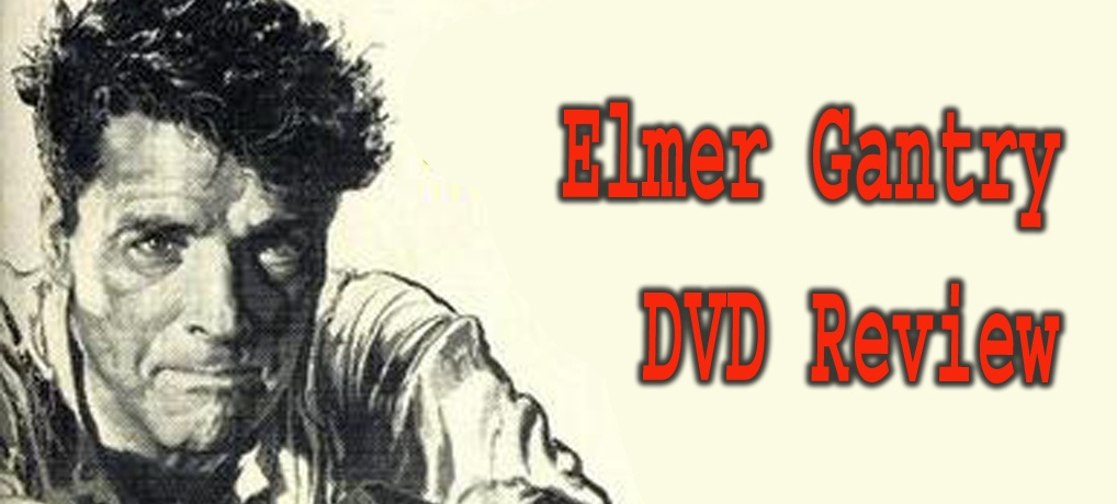 Elmer Gantry DVD Review cover featuring Burt Lancaster