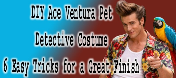 DIY Ace Ventura Pet Detective Costume
