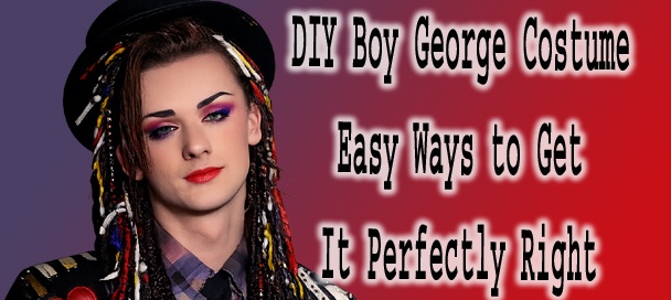 DIY Boy George Costume