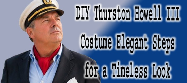 DIY Thurston Howell III Costume