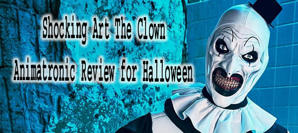 Art The Clown Animatronic
