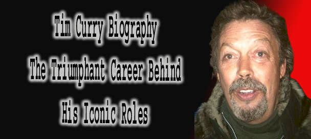Tim Curry Biography