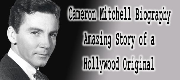Cameron Mitchell Biography