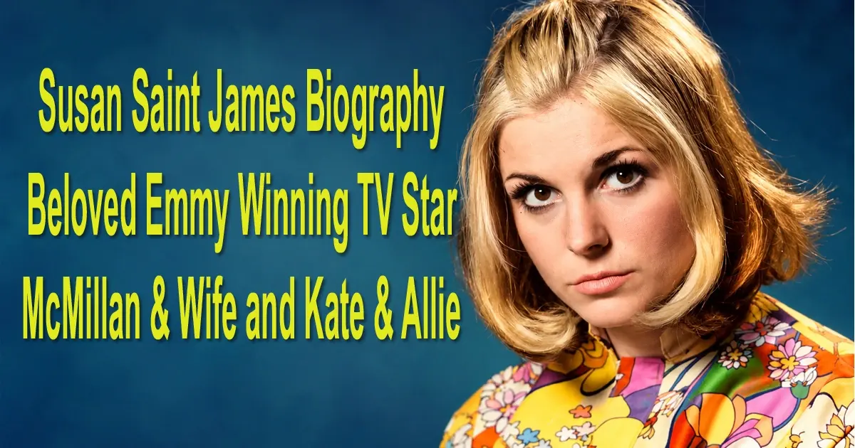 Susan Saint James Biography